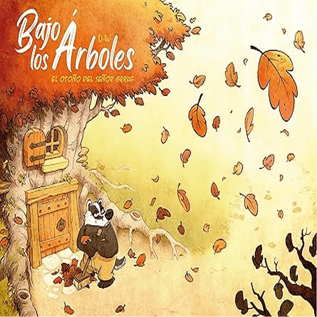 BAJO LOS ÁRBOLES - EL OTOÑO DEL SEÑOR GRRUF