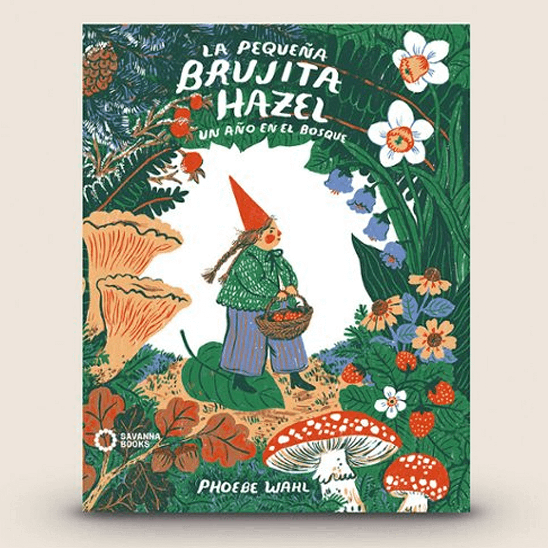 LA PEQUEÑA BRUJITA HAZEL-UN AÑO EN EL BOSQUE