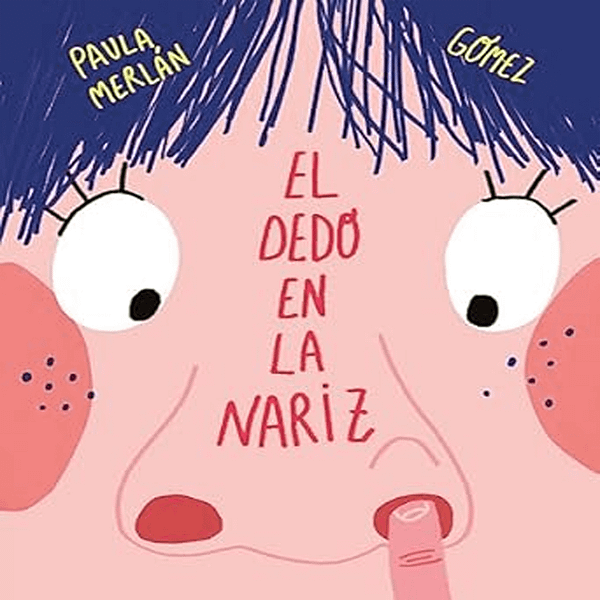 DEDO EN LA NARIZ