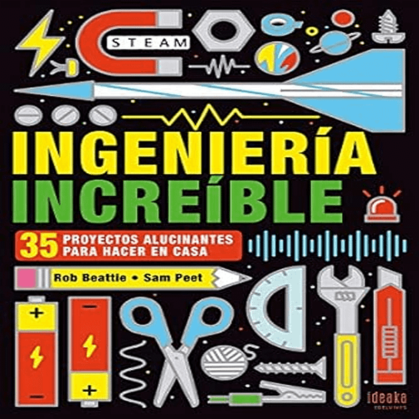 INGENIERÍA INCREÍBLE