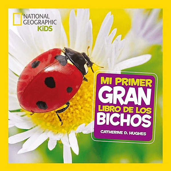 MI PRIMER GRAN LIBRO DE BICHOS-NATIONAL GEOGRAPHIC KIDS