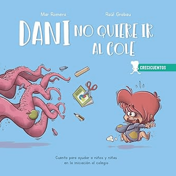 DANI NO QUIERE IR AL COLE