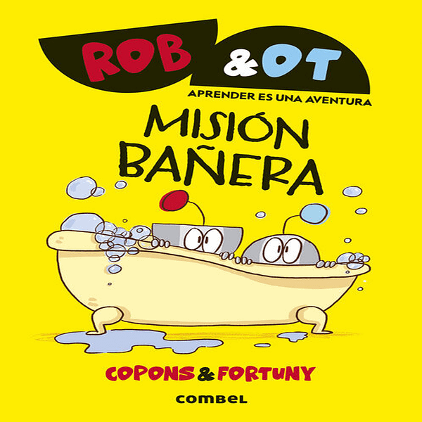 MISIÓN BAÑERA ROB&OT