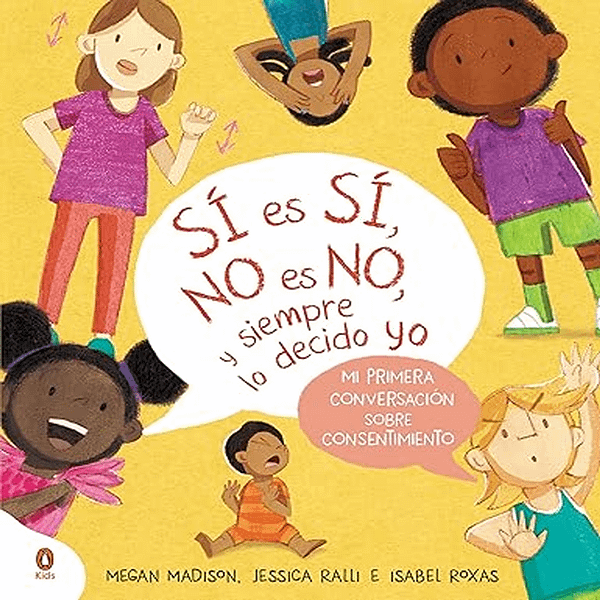 SÍ ES SÍ, NO ES NO Y SIEMPRE DECIDO YO