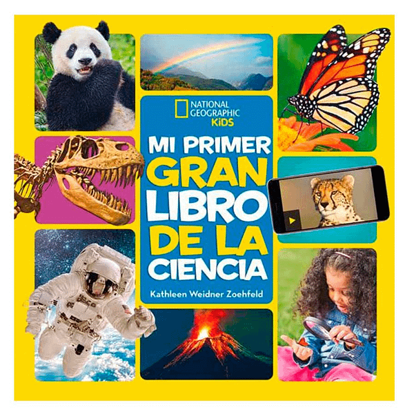 MI PRIMER GRAN LIBRO DE LA CIENCIA-NATIONAL GEOGRAPHIC